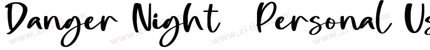 Danger Night   Personal Use字体转换